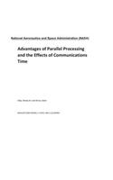 Advantages of Parallel Processing and the Effects of Communications Time