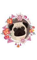 Journal: Pug Floral Flowers Fauna Floral College Ruled Lined Notebook