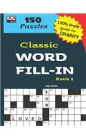 Classic WORD FILL-IN Book 1