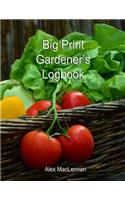 Big Print Gardener