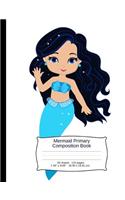 Mermaid Primary Composition Book