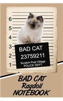 Bad Cat Ragdoll Notebook