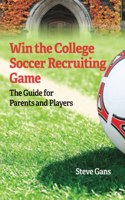 Win the College Soccer Recruiting Game