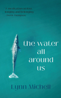 water all around us