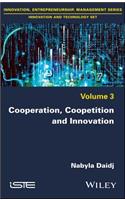 Cooperation, Coopetition and Innovation
