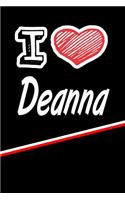 I Love Deanna: Weekly Action Planner Feature 120 Pages 6x9