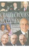 Crafty Crooks and Conmen