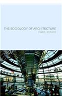 The Sociology of Architecture