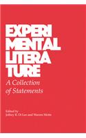 Experimental Literature: A Collection of Statements