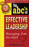 Gotta Minute? The ABC's of Effective Leadership