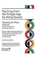 Pop Songs from the Twilight Saga for String Quartet
