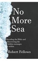 No More Sea