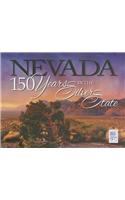 Nevada: 150 Years in the Silver State
