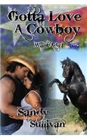 Gotta Love A Cowboy