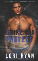 Desire and Protect