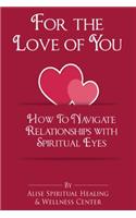 For The Love Of You