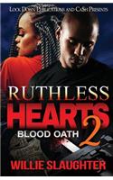 Ruthless Hearts 2: Blood Oath