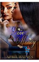 For The Love Of Money