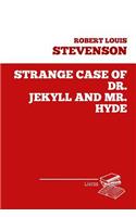 The Strange case of Dr. Jekyll and Mr.Hyde