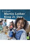 Celebrate Martin Luther King Jr. Day