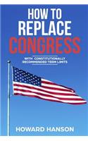 How To Replace Congress