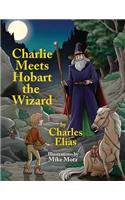 Charlie Meets Hobart the Wizard