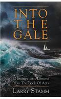 Into the Gale