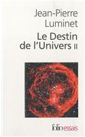 Le destin de l'univers 2