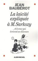 Laicite Expliquee a Monsieur Sarkozy (La)