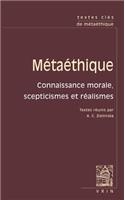 Textes Cles de Metaethique