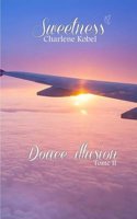 Sweetness: Douce Illusion