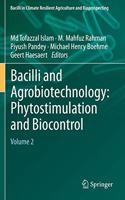 Bacilli and Agrobiotechnology: Phytostimulation and Biocontrol