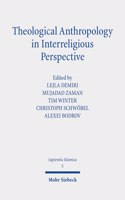 Theological Anthropology in Interreligious Perspective