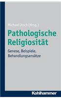 Pathologische Religiositat