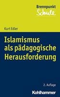 Islamismus ALS Padagogische Herausforderung