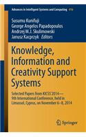 Knowledge, Information and Creativity Support Systems