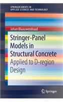 Stringer-Panel Models in Structural Concrete: Applied to D-Region Design