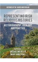 Representing Irish Religious Histories