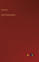 Latin Pronunciation