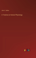 Treatise on Human Physiology