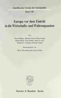 Europa VOR Dem Eintritt in Die Wirtschafts- Und Wahrungsunion