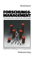 Forschungsmanagement -- Steuerungsversuche Zwischen Scylla Und Charybdis