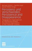 Persistenz Und Verschwinden. Persistence and Disappearance