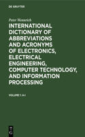 International Dictionary of Abbreviations and Acronyms of Electronics, Electrical Engineering, Computer Technology, and Information Processing