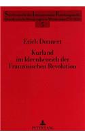 Kurland Im Ideenbereich Der Franzoesischen Revolution