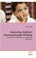 Improving children's learning through thinking