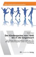 Kindergarten von 1840 bis in die Gegenwart