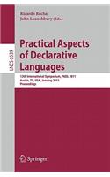 Practical Aspects of Declarative Languages: 13th International Symposium, Padl 2011, Austin, Tx, Usa, January 24-25, 2011. Proceedings