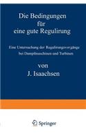 Die Bedingungen für eine gute Regulirung