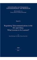 Regulating Telecommunications in the Eu and China: What Lessons to Be Learned?, 16